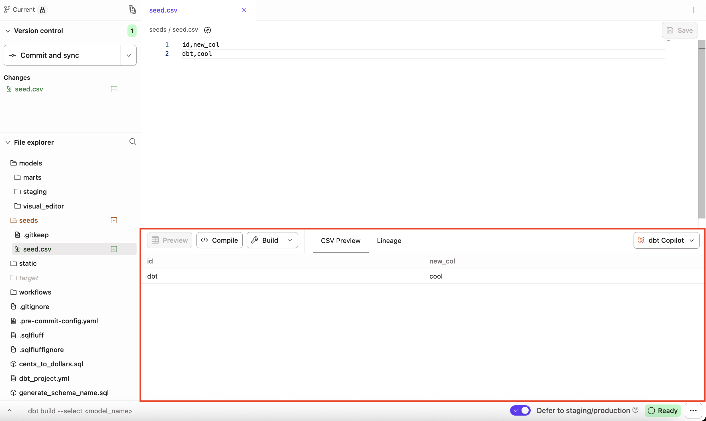 View CSV code in the CSV Preview console tab below the Editor tab. View CSV code in the CSV Preview console tab below the Editor tab.